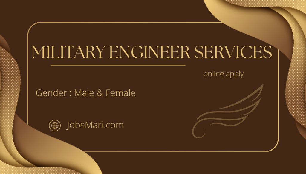 MILITARY ENGINEER SERVICES
